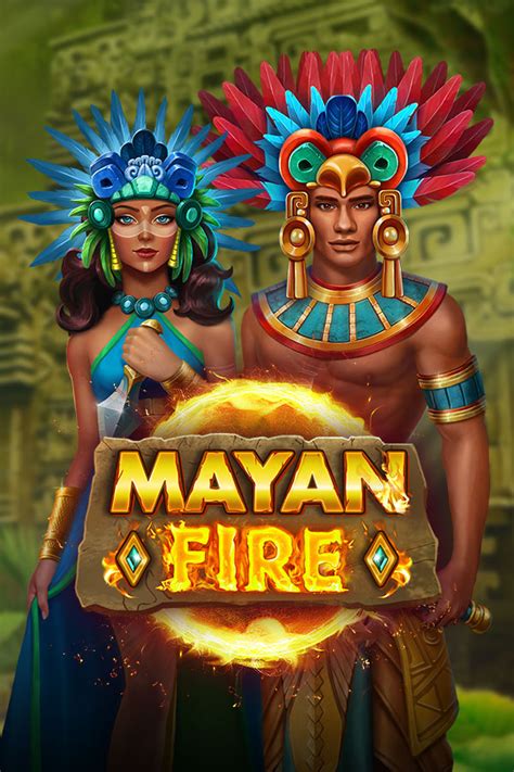 Mayan Fire Bwin