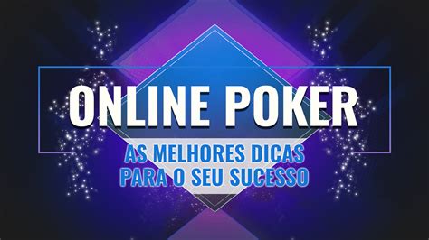 Melhores Dicas De Poker Online