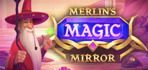 Merlin S Magic Mirror Novibet
