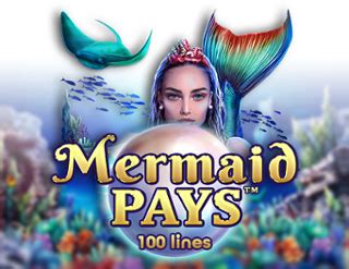 Mermaid Pays 100 Lines Bet365