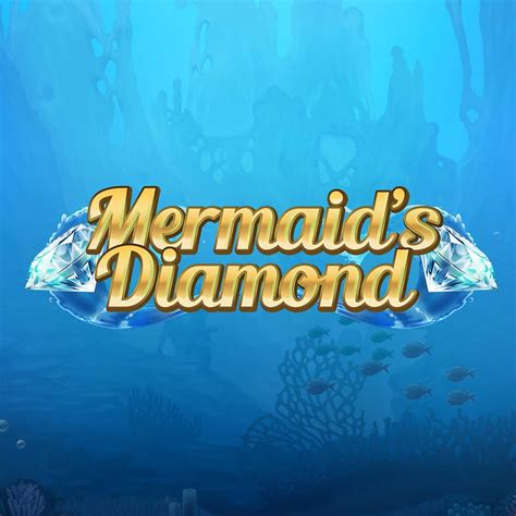 Mermaid S Diamond Leovegas