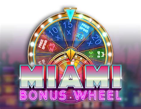 Miami Bonus Wheel Hit N Roll Bodog