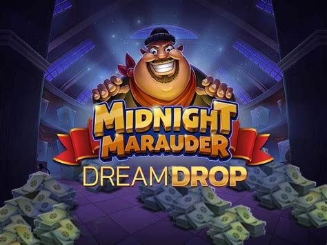 Midnight Marauder Dream Drop Betway