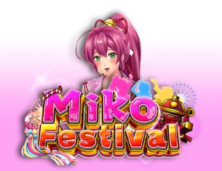 Miko Festival Betsson