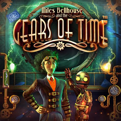 Miles Bellhouse And The Gears Of Time Brabet