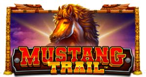 Mustang Trail Bodog