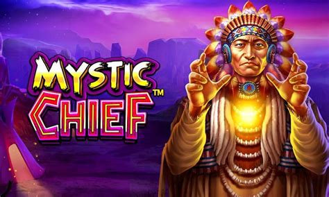Mystic Chief Slot Gratis