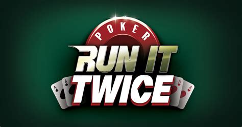 Online Poker Run It Twice