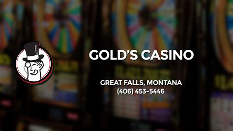 Ouro S Casino Great Falls Mt