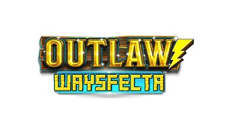 Outlaw Waysfecta Betway