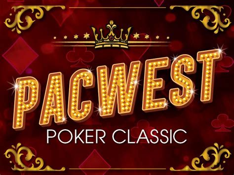 Pac West Poker Classic 2024
