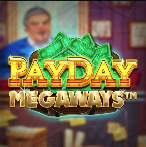 Payday Megaways Slot - Play Online