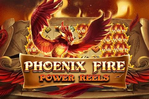 Phoenix Fire Power Reels Bwin