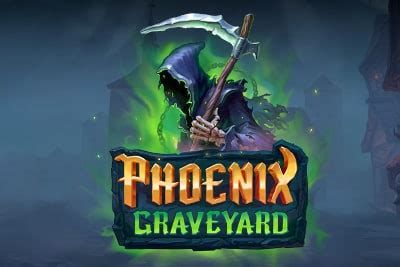 Phoenix Graveyard Parimatch