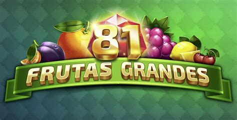 Play 81 Frutas Grandes Slot