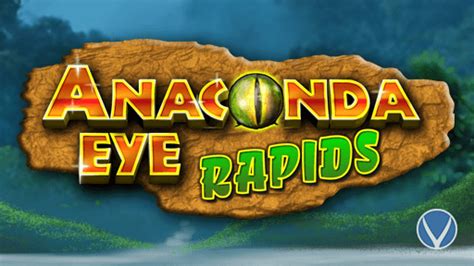 Play Anaconda Eye Rapids Slot