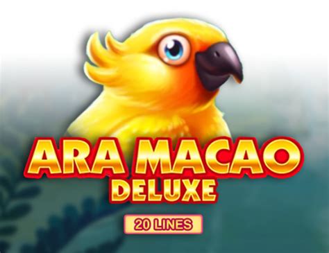 Play Ara Macao Deluxe Slot