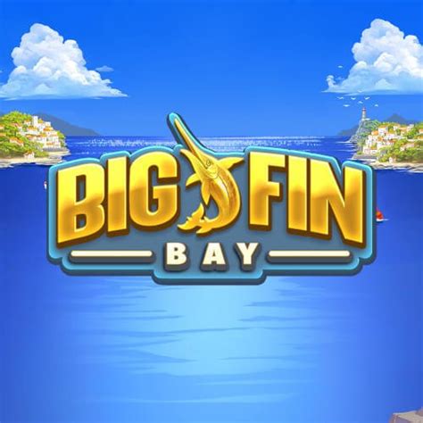 Play Big Fin Bay Slot