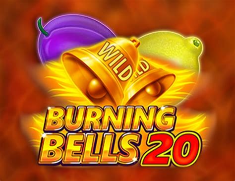 Play Burning Bells 20 Slot