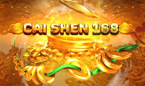 Play Cai Shen 168 Slot