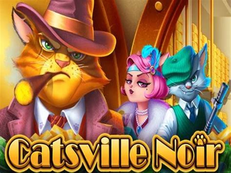 Play Catsville Noir Slot