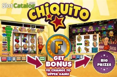 Play Chiquito Slot
