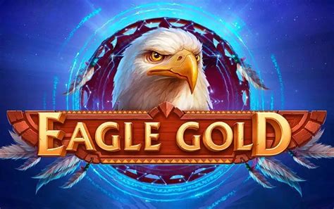 Play Eagle Gold 2 Slot