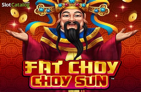 Play Fat Choy Choy Sun Slot