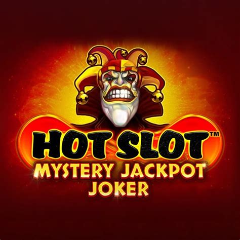 Play Hot Slot Mystery Jackpot Joker Slot