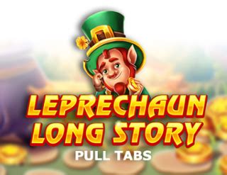 Play Leprechaun Long Story Pull Tabs Slot