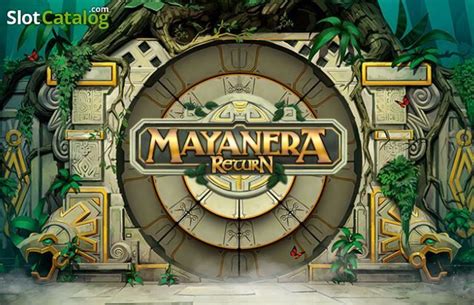 Play Mayanera Return Slot