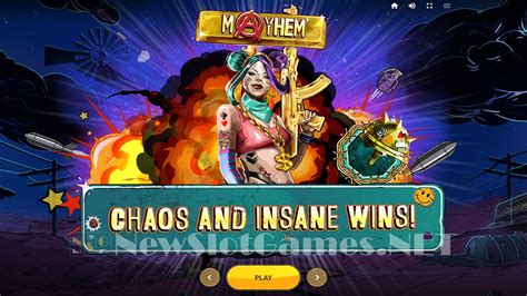 Play Mayhem Slot