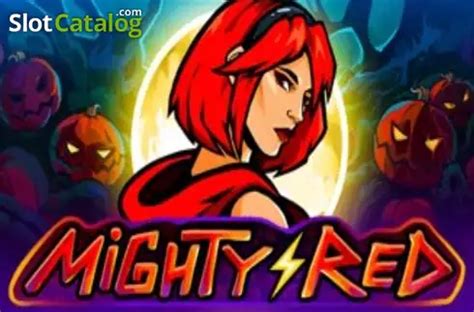 Play Mighty Red Slot