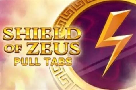 Play Shield Of Zeus Pull Tabs Slot