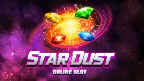 Play Star Dust Slot