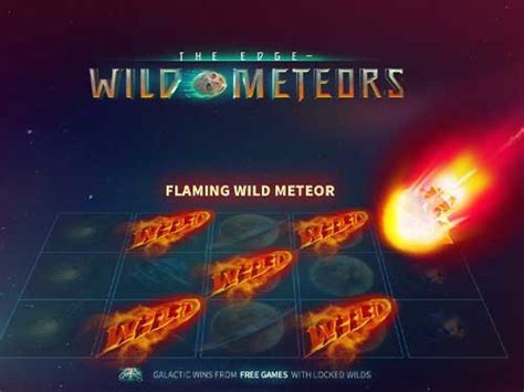 Play The Edge Wild Meteors Slot