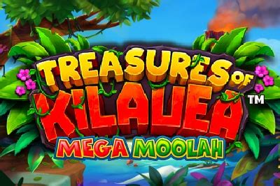 Play Treasures Of Kilauea Mega Moolah Slot