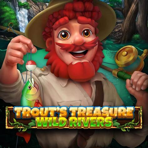 Play Trout S Treasure Wild Rivers Slot