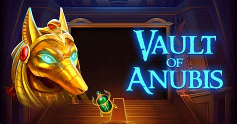 Play Vault Of Anubis Slot