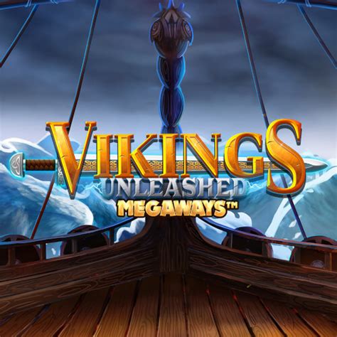 Play Vikings Unleashed Megaways Slot
