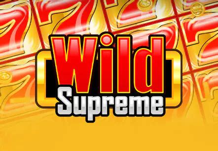 Play Wild Supreme Slot