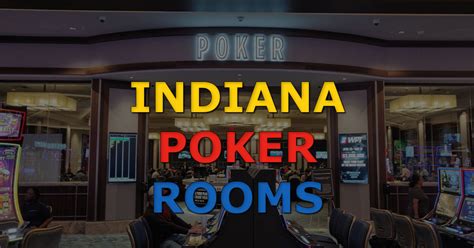 Poker Indianapolis Indiana