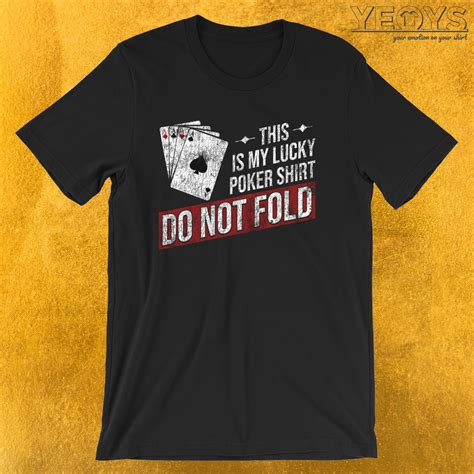 Poker Slogans Para T Shirts