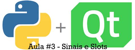 Python Qt Sinais E Slots