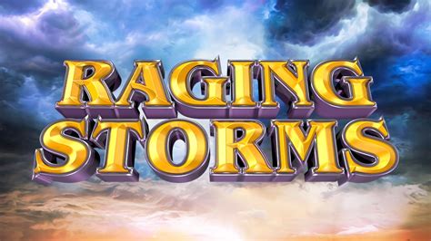 Raging Storms Slot - Play Online