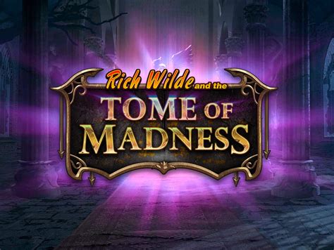 Rich Wilde And The Tome Of Madness Slot Gratis