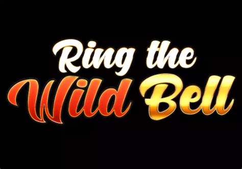 Ring The Wild Bell Netbet