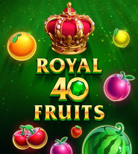 Royal 40 Fruits Betway