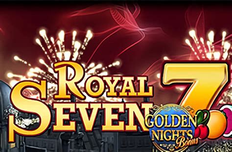 Royal Sevens Golden Nights Bonus Bwin