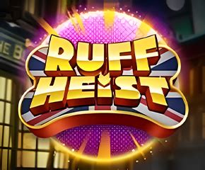 Ruff Heist 888 Casino